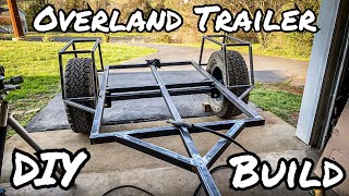 Overland Trailer Build Part 1 Structure [upl. by Ayeki]