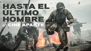 Cine aparte Hasta el último hombre [upl. by Anagnos195]