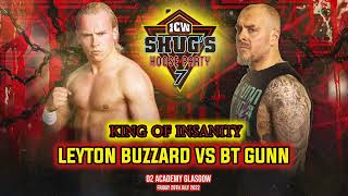 Buzzard vs Gunn  King Of Insanity ICW Digital Exclusive 12 July 2022 [upl. by Alisan558]