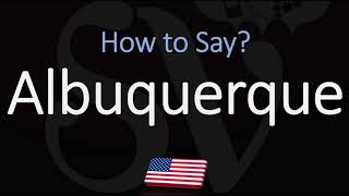 How to Pronounce Albuquerque New Mexico CORRECTLY [upl. by Landsman525]