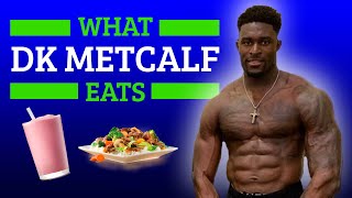 DK Metcalfs Diet  What DK Metcalf Eats [upl. by Darwin]