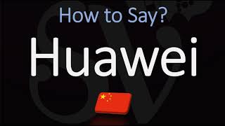 How to Pronounce Huawei CORRECTLY [upl. by Boorman]