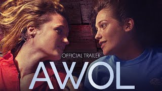 AWOL 2017  Official Trailer HD [upl. by Shaughnessy320]