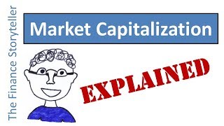 Market Capitalization explained [upl. by Ahsaelat]