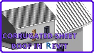 Revit corrugated sheet roof [upl. by Wesle]