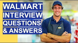 WALMART Interview Questions amp Answers 2020 Walmart Interview Process Tips and ANSWERS [upl. by Nraa]