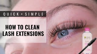 HOW TO CLEAN LASH EXTENSIONS [upl. by Atirhs659]