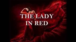 THE LADY IN RED Lyrics [upl. by Flanders884]