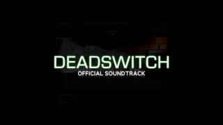 OST Deadswitch [upl. by Tingley]