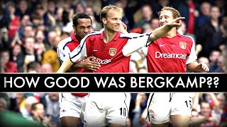 How GOOD was Dennis Bergkamp ACTUALLY [upl. by Antipas]