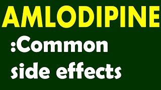 Some common side effects of Amlodipine [upl. by Arreik]