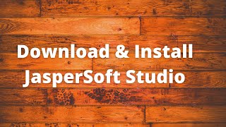 Download and Install JasperSoft Studio [upl. by Dimitris]