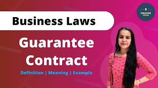 Guarantee Contract  Definition  Meaning  Example  Business Laws  Study at Home with me [upl. by Anavrin]