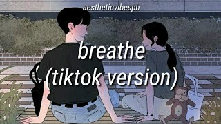 breathe🎵  nightcore tiktok version lyrics [upl. by Katie426]