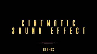 Sound Effect Cinematic  Risers [upl. by Anoved]