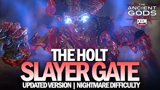 The Holt Slayer Gate  Nightmare Difficulty DOOM Eternal [upl. by Burkhard]