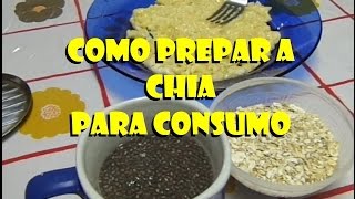 Como consumir a chia [upl. by Hylton]