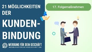 21 Instrumente und Methoden zur Kundenbindung  Kunden nicht verlieren [upl. by Godred]