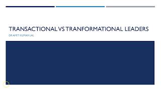 TRANSACTIONAL VS TRANFORMATIONAL LEADERS [upl. by Reo576]