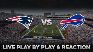 Patriots vs Bills Live Play by Play amp Reaction [upl. by Courtney]