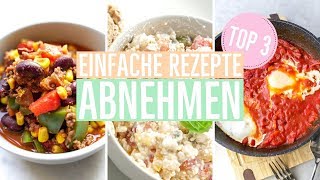 3 SCHNELLE REZEPTE zum Abnehmen  Meine besten Rezepte EINFACH amp GESUND [upl. by Rolyab]