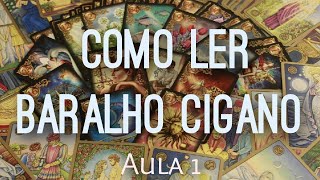 COMO LER BARALHO CIGANO  AULA 01 [upl. by Ashlen877]