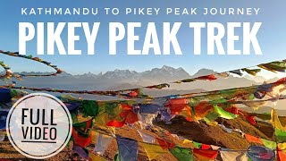 Pikey Peak Trek  Lower Solu  Ktm to Pikey Peak  Trek in Nepal  Pikey Peak  Yatri  Nepal  HD [upl. by Adekram324]