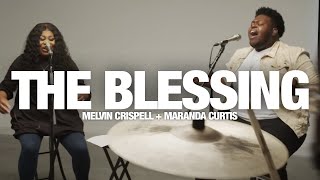 MELVIN CRISPELL  MARANDA CURTIS  The Blessing Song Session [upl. by Arteid]