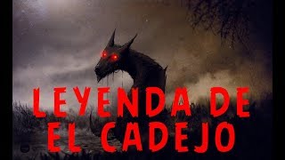 La Leyenda de El Cadejo  Leyenda de El Salvador [upl. by Ilrac]