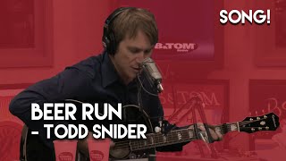 Beer Run  Todd Snider [upl. by Neumann]