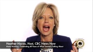 Metro Morning 40th Anniversary  Heather HiscoxCBC  CBC [upl. by Honora151]