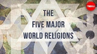 The five major world religions  John Bellaimey [upl. by Avik]