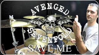 AVENGED SEVENFOLD  Save Me  Drum Cover [upl. by Yentiw]