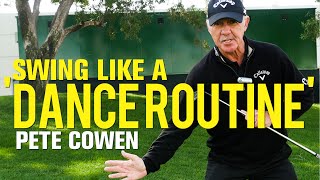 Pete Cowen Swing like a quotDance Routinequot [upl. by Sufur]