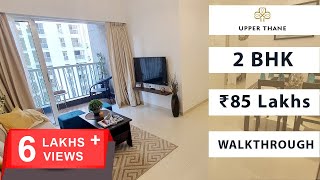 2 BHK With Deck  663 SqFt  Lodha Upper Thane  Apartment Walkthrough  Thane Real Estate  Mumbai [upl. by Donelson]