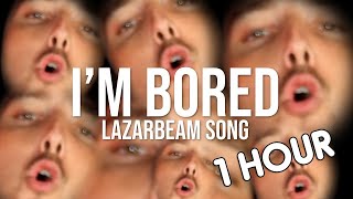 1 HOUR IM BORED Lazarbeam Remix  Song by Endigo [upl. by Ajram]