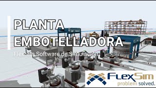 Simulación de Planta Embotelladora con FlexSim [upl. by Amber]