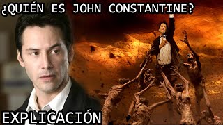 ¿Quién es John Constantine EXPLICACIÓN  La Historia de John Constantine EXPLICADA [upl. by Biondo]