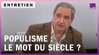 Populisme  le mot du siècle [upl. by Aicia207]