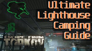 Lighthouse Camping Spots  Escape From Tarkov [upl. by Lipson]