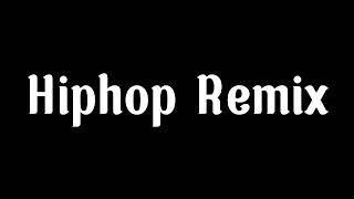 Hiphop Remix [upl. by Carma697]