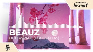 BEAUZ  Outerspace feat Dallas Monstercat Release [upl. by Arytahs]