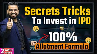 Secret Tricks to Invest in IPO for 100 Allotment of Shares  StockMarket Secrets [upl. by Brozak]