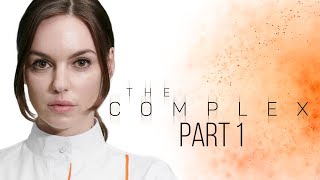 THE COMPLEX Gameplay Walkthrough Part 1 FULL GAME [upl. by Coffey]