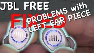 FIXING JBL FREE  Left ear piece not working how to [upl. by Alurta]