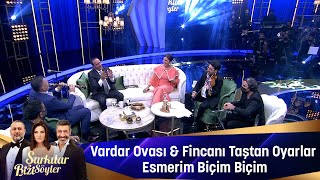 Vardar Ovası amp Fincanı Taştan Oyarlar amp Esmerim Biçim Biçim [upl. by Enoitna]