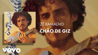 Zé Ramalho  Chão de Giz Áudio Oficial [upl. by Eico992]