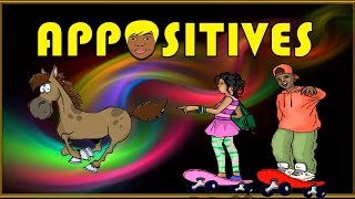 APP0SITIVES AND APPOSITIVE PHRASES [upl. by Leopoldeen788]