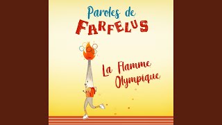 La Flamme Olympique [upl. by Ruthy]