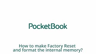 How to Make Factory Reset  PocketBook Official Channel [upl. by Durman946]